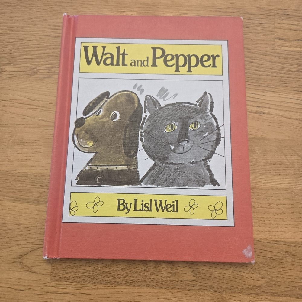 Walt and Pepper by Lisl Weil Vintage Dog/Cat 1974 Book